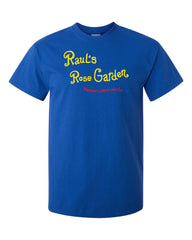 Raul's Rose Garden T-Shirt